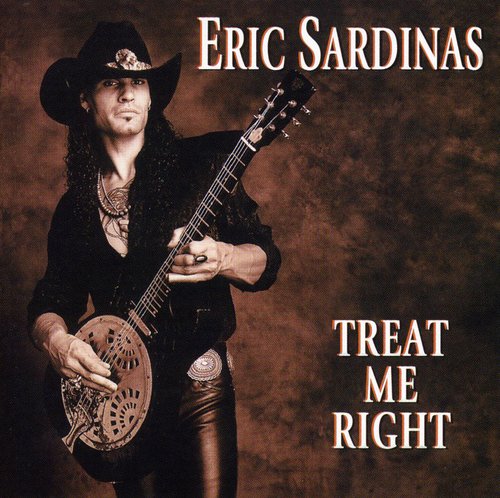 Sardinas,eric - Treat Me Right - Music CD