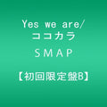 Smap - Yes We Are/kokokara - Music CD