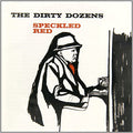 Speckled Red - Dirty Dozens - Music CD
