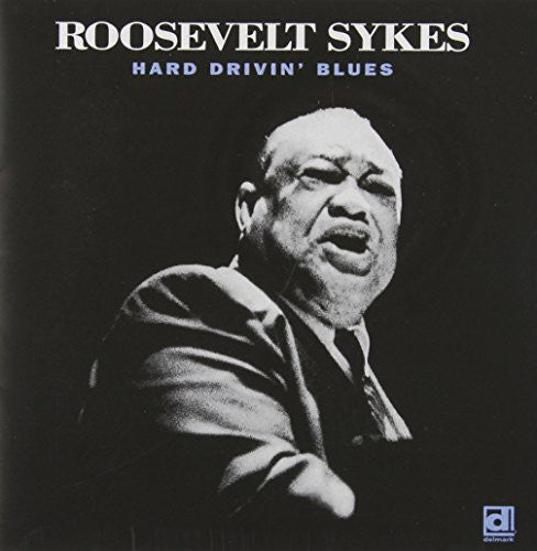 Sykes,roosevelt - Hard Drivin' Blues - Music CD