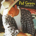 Green,pat - Carry On - Music CD