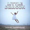 Little Dragon - Nabuma Rubberband - Music CD