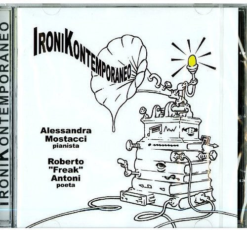 Roberto,antoni & Mostacci Alessandra - Ironikontemporaneo - Music CD