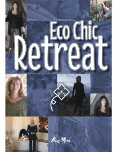 Eco Chic Retreat - Eco Chic Retreat - DVD