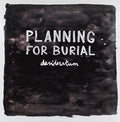 Planning For Burial - Desideratum - Vinyl Record