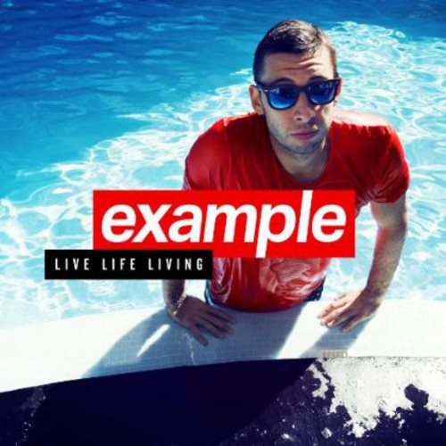 Example - Live Life Living: Deluxe - Music CD