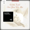 Kidd,carol - I M Glad We Met - Music CD