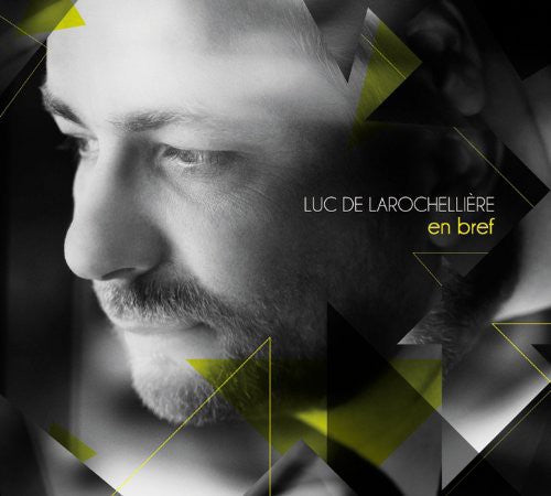De Larochelliere Luc - En Bref - Music CD
