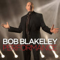 Blakeley,bob - Performance - Music CD