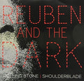 Reuben & The Dark - Rolling Stone/shoulderblade - Vinyl Record