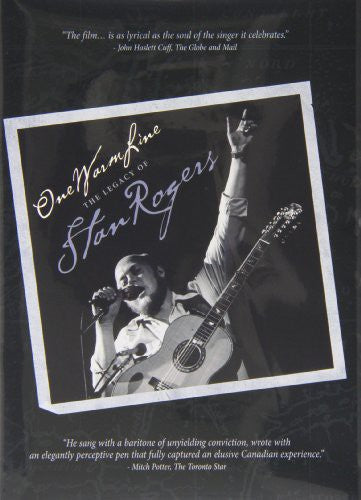 Rogers,stan - One Warm Line - The Legacy Of Stan Rogers - DVD