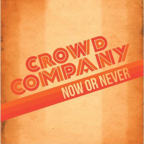 Crowd Company - Now Or Never - Vinyl Record