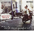 99 Posse - Curre Curre Guaglio'-non Un Pa - Music CD