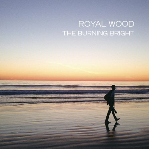Royal Wood - Burning Bright - Music CD