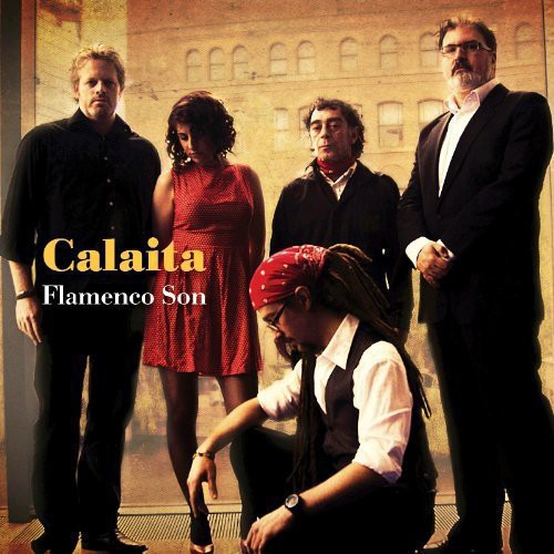 Calaita Flamenco Son - Calaita Flamenco Son - Music CD