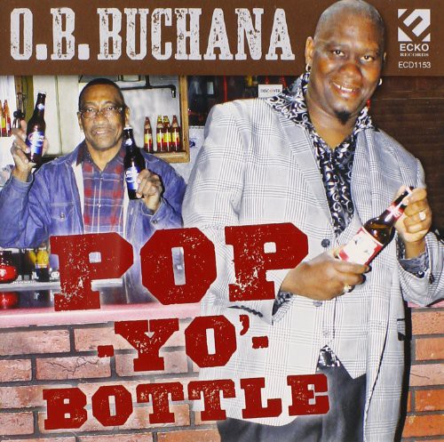 Buchana,o.b. - Pop Yo Bottle - Music CD