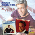 Chamberlain,richard - All I Have To Do Is Dream - Music CD