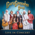 Guruganesha Band - Live In Concert - Music CD