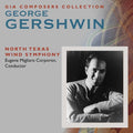 Gershwin / North Texas Wind Symphony / Corporon - George Gershwin - Music CD