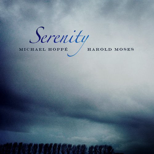 Hoppe,michael & Moses,harold - Serenity - Music CD