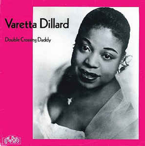 Dillard,varetta - Double Crossing Daddy R&b - Vinyl Record