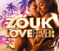 Zouk Love Fever / Various - Zouk Love Fever / Various - Music CD