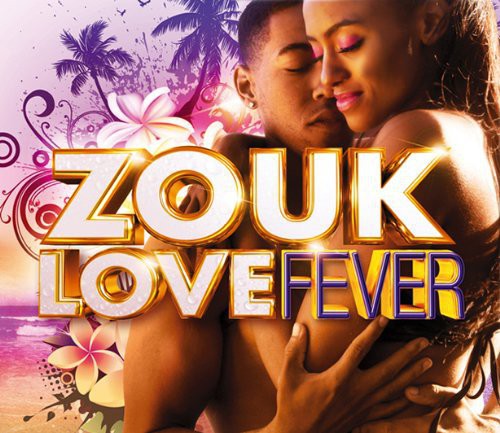 Zouk Love Fever / Various - Zouk Love Fever / Various - Music CD