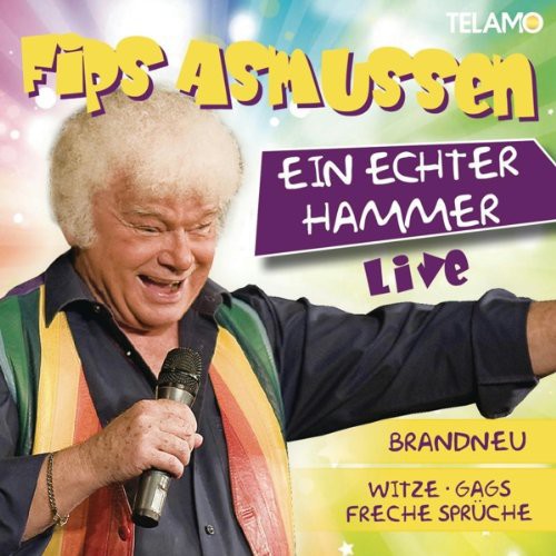 Asmussen,fips - Ein Echter Hammer - Music CD