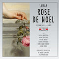 Lehar,franz - Rose De Noel - Music CD