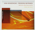 Henderickx / Neyrinck - I Solisti Del Vento - Music CD