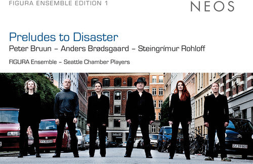 Bruun / Anders Brodsgaard / Steingrimur - Preludes To Disaster - Music CD