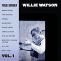 Watson,willie - Folk Singer 1 - Music CD