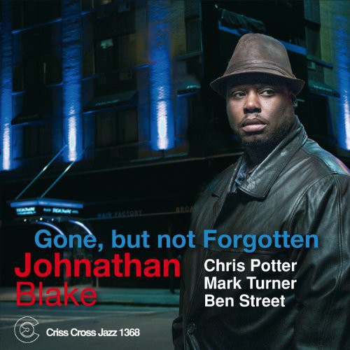Blake,jonathan - Gone But Not Forgotten - Music CD