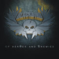 Blackbird - Of Heroes & Enemies - Music CD