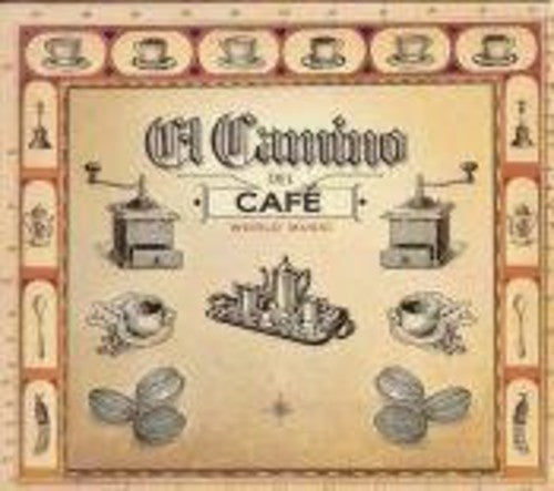 El Camino Del Cafe / Various - El Camino Del Cafe / Various - Music CD