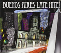 Buenos Aires Late Nite / Various - Buenos Aires Late Nite / Various - Music CD