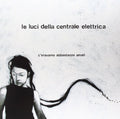 Luci,della Centrale Elettrica - C'eravamo Abbastanza Amati - Vinyl Record