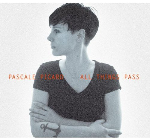 Pascale,picard - All Things Pass - Music CD