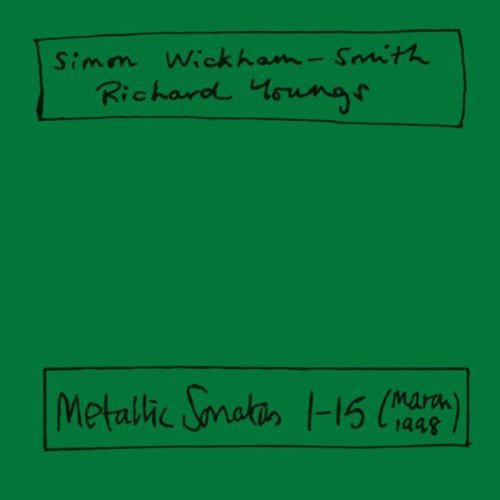 Youngs,richard / Wickham-smith,simon - Metallic Sonatas - Music CD