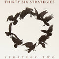 Thirty Six Strategies - Strategy Two - Vinyl Record