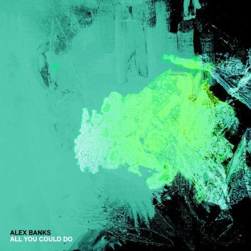 Banks,alex - All You Could Do - Vinyl Record