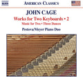 Cage - Works For Two Keyboards Vol 2 - Music CD