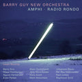 Guy / Fernandez / Homburger / Parker - Amphi Radio Rondo - Music CD