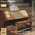Schmidt - Comp Works For Organ Vol 4 - Super Audio CD