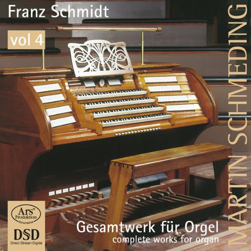 Schmidt - Comp Works For Organ Vol 4 - Super Audio CD