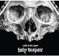 Hill To Die Up - Holy Despair - Music CD