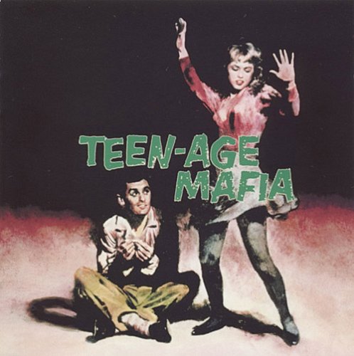 Teen-age Mafia / Various - Teen-age Mafia / Various - Music CD