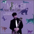 Elf,mark - New York Cats - Music CD
