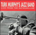 Murphy,turk - Live From The Rathskellar - Music CD