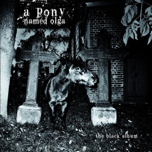 Pony Named Olga - Black Album - Music CD